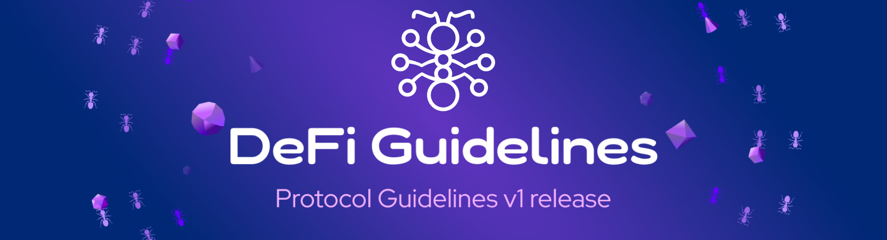 Release of the DeFi Protocol Guidelines